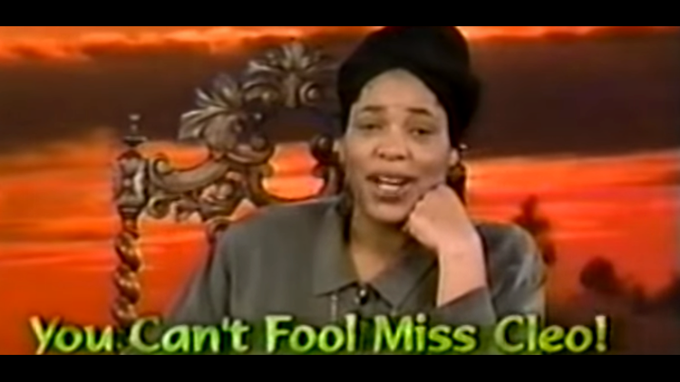 You can't fool Miss Cleo